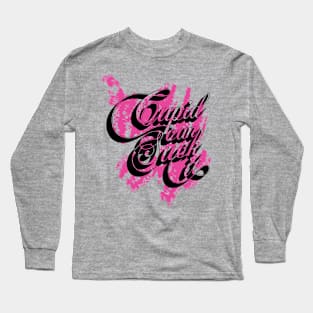 Cupid Can Suck It Long Sleeve T-Shirt